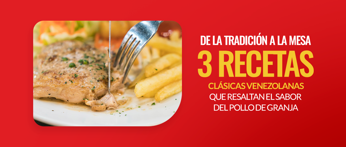 recetas clásicas venezolanas con pollo de granja